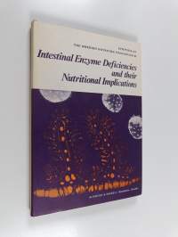 Intestinal Enzyme Deficiencies and Their Nutritional Implications