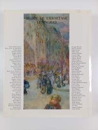 La peinture francaise : seconde moitie du XIXe - debut du XXe siecle : musee de i&#039;ermitage leningrad
