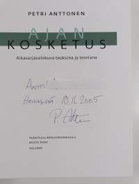 Ajan kosketus : aikasarjavalokuva teoksina ja teoriana (tekijän omiste)