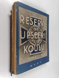 RUK reserviupseerikoulu kurssit 1-50 : RUK:n vaiheet sanoin ja kuvin