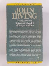 Garpin maailma ; Kaikki isäni hotellit ; Välisarjan avioliitto (yhteisnide)