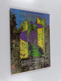 Kasvihuoneilmiö, ilmastonmuutos ja Suomi