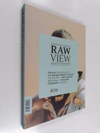 Raw view 6 - On contemporary documentary photography