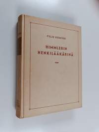 Himmlerin henkilääkärinä : Muistelmia kolmannesta valtakunnasta vv. 1939-1945
