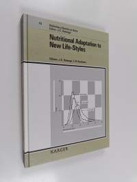 Nutritional adaptation to new life styles : 27th Symposium of the Group of European Nutritionists, June 7-10, 1989, Helsinki, Finland