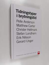 Tidningstyper i brytningstid : typografiska essäer ur Design, typografi, produktion 1992-1995