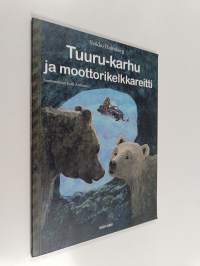Tuuru-karhu ja moottorikelkkareitti