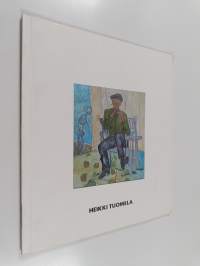 Heikki Tuomela : maalauksia 1954-1990