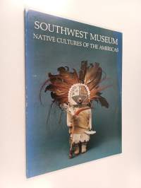 Southwest museum - Native culture of the Americans