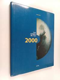 Les soldats de l&#039;an 2000