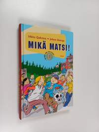 Mikä matsi!