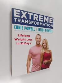 Extreme Transformation - Lifelong Weight Loss in 21 Days