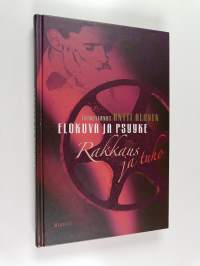 Elokuva ja psyyke : rakkaus ja tuho (signeerattu, tekijän omiste)