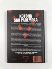 Kotona saa parempaa