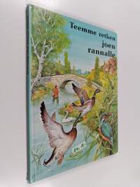 Teemme retken joen rannalle