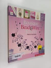 Boutique Bead and Wire Jewelry