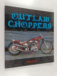 Outlaw choppers