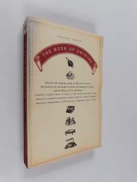 The Book of Origins : Discover the Amazing Origins of the Clothes We Wear, the Food We Eat, the People We Know, the Languages We Speak, and the Things We Use