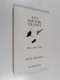 Ett paradis, trängt : dikter 1985-1988 (signeerattu, tekijän omiste)