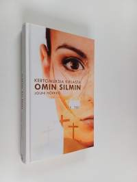 Kertomuksia Kirjasta omin silmin