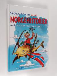 Stora boken med Norgehistorier och annat kjempeskoj : de 666 roligaste vitsarna