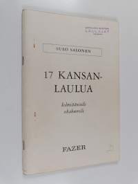 17 kansanlaulua kolmiääniselle sekakuorolle