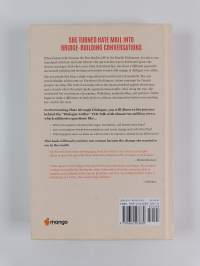 Overcoming Hate Through Dialogue : Confronting Prejudice, Racism, and Bigotry with Conversation - and Coffee