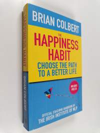 The Happiness Habit - Choose the Path to a Better Life (CD puuttuu)