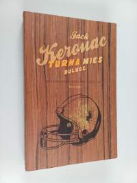 Turha mies Duluoz : Seikkailukasvatusta 1935-46