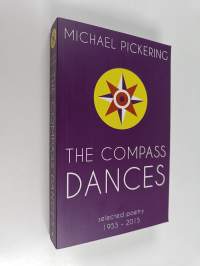 The compass dances : selected poetry 1955-2015