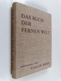 Das Buch der fernen Welt : Asien, Afrika, Australien, Amerika