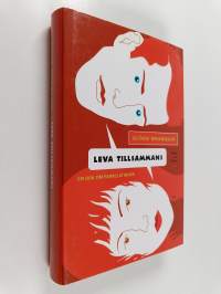 Leva tillsammans - En bok om parrelationer