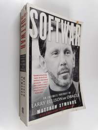 Softwar - An Intimate Portrait of Larry Ellison and Oracle