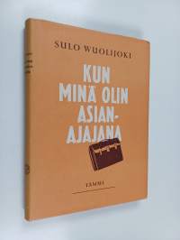 Kun minä olin asianajaja
