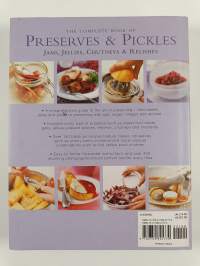 The Complete Book of Preserves &amp; Pickles - Jams, Jellies, Chutneys &amp; Relishes