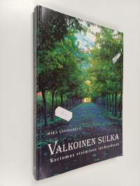 Valkoinen sulka : kertomus etsimisen tärkeydestä