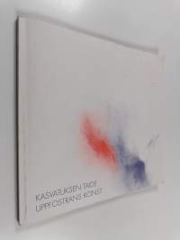 Kasvatuksen taide = Uppfostrans konst