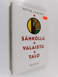 Sähköllä valaistu talo