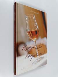Kertoisinko konjakista