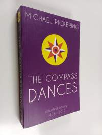 The compass dances : selected poetry 1955-2015