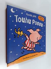 Hyvää yötä, Touhu Possu