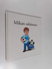 Mikan salaisuus