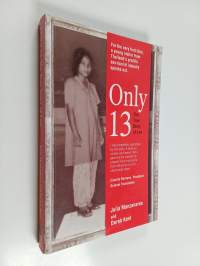 Only 13 : The True Story of Lon