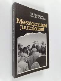 Messiaaniset juutalaiset : kristitty vähemmistö Israelissa