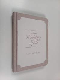 A to Z of Wedding Style