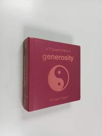 A Thousand Paths to Generosity