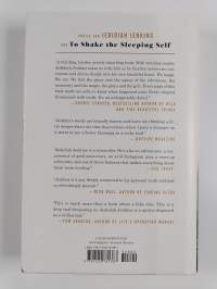 To shake the sleeping self : a journey from Oregon to Patagonia, and a quest for a life with no regret