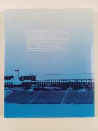 Suuri areena : Stadion-säätiö 1927-1987, Helsingin olympiastadion 1938-1988