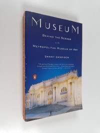 Museum - Behind the Scenes at the Metropolitan Museum of Art