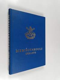 Merisotakoulu 1930-1970